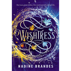 Wishtress By Nadine Brandes