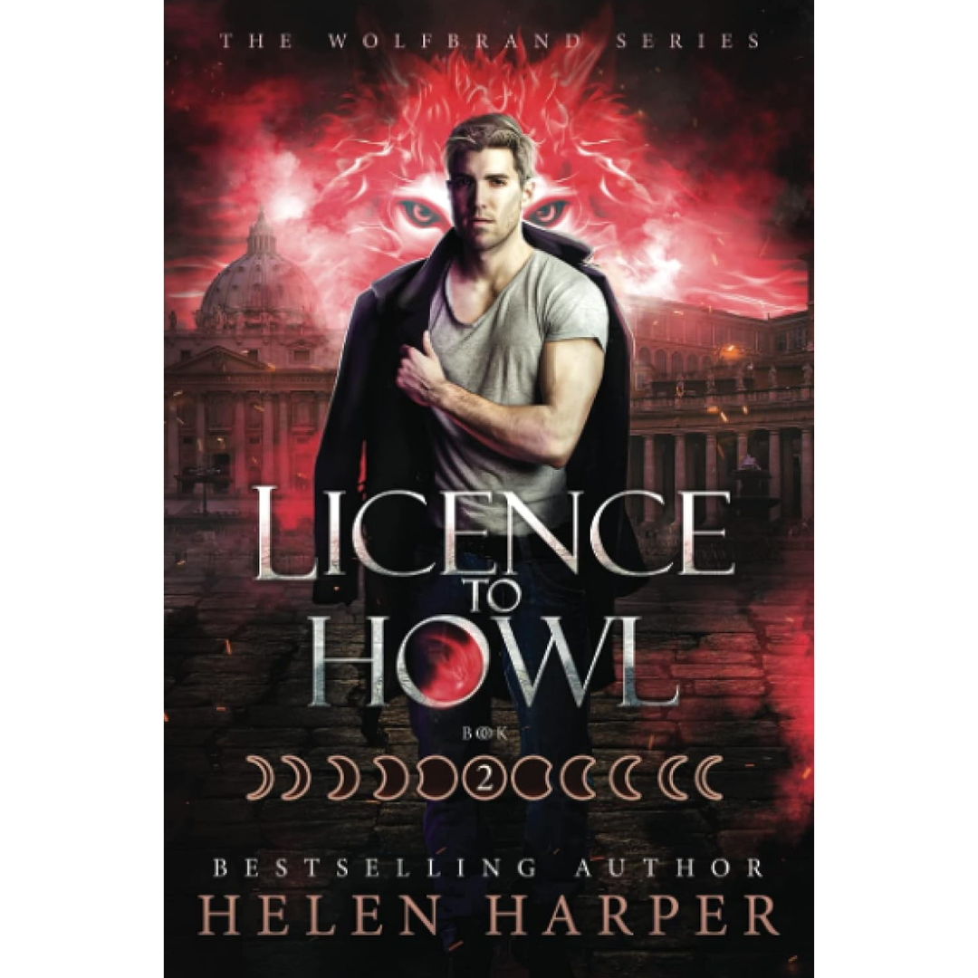 Licence To Howl By Helen Harper