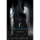 Betrayed By P. C. Cast