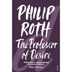 The Professor of Desire By Philip Roth