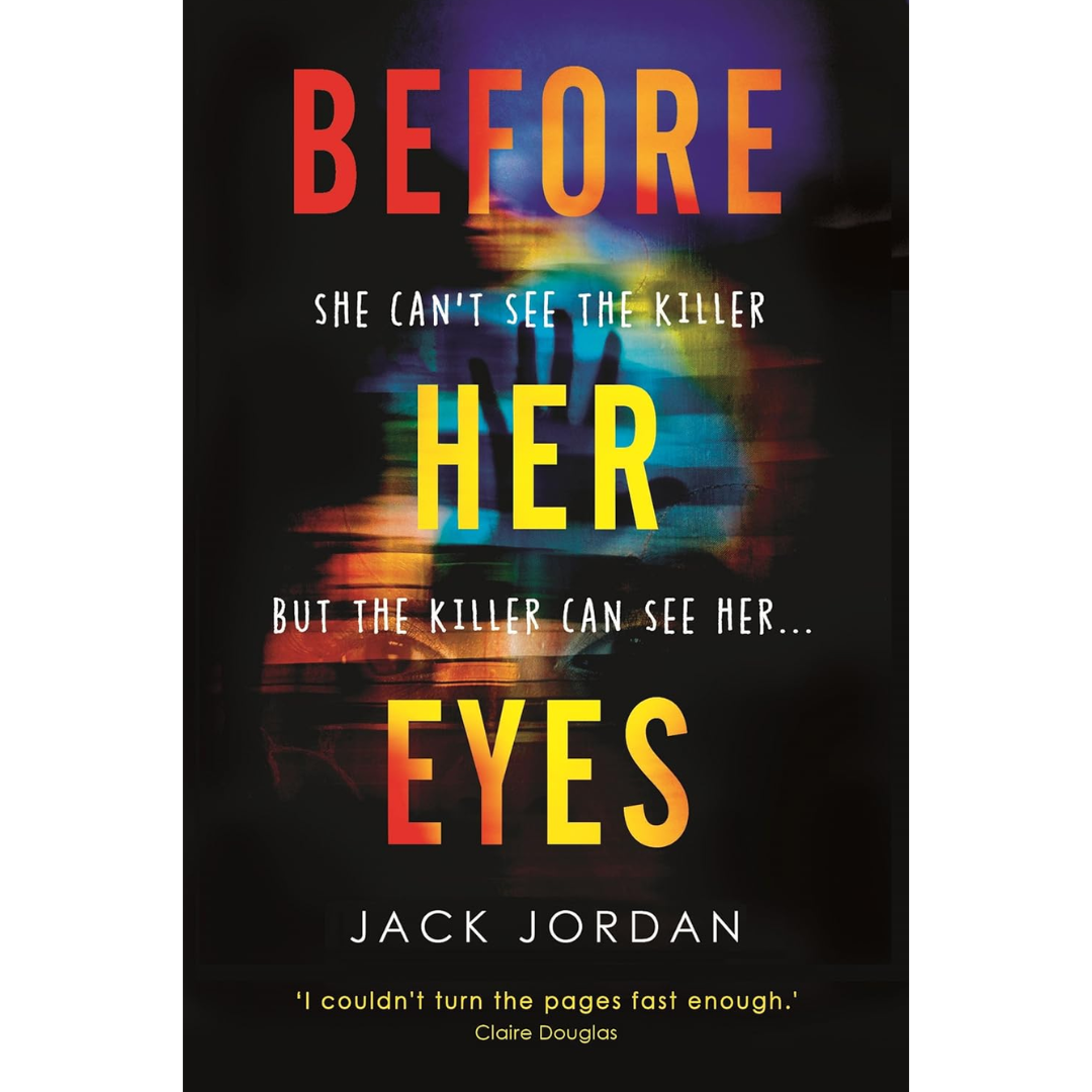 Before Her Eyes By Jack Jordan