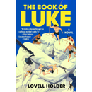 The Book of Luke By Lovell Holder