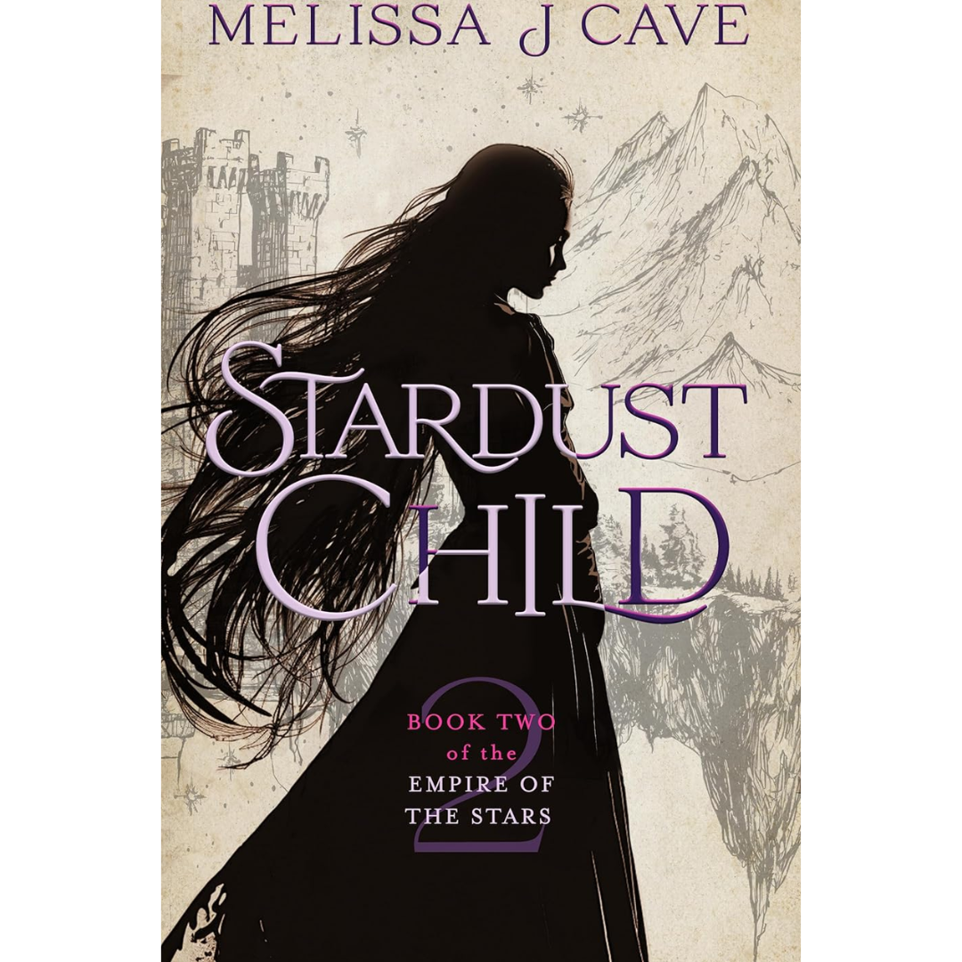 Stardust Child By Melissa J. Cave