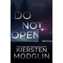 Do Not Open By Kiersten Modglin