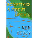 Sometimes a Great Notion By Ken Kesey