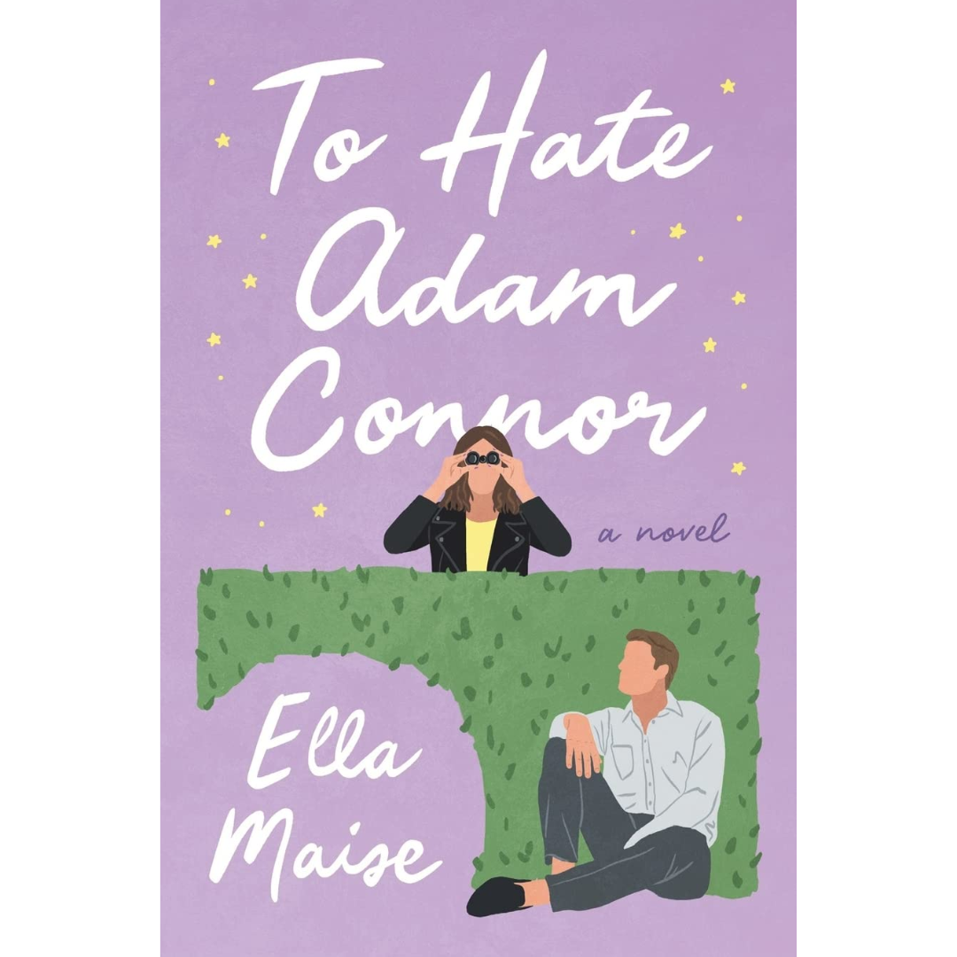 To Hate Adam Connor By Ella Maise