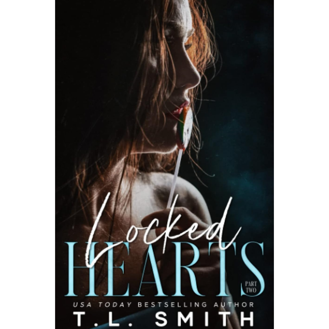 Locked Hearts By T.L. Smith