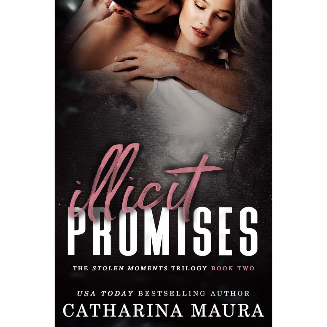 Illicit Promises By Catharina Maura