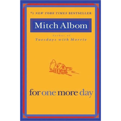 For One More Day By Mitch Albom