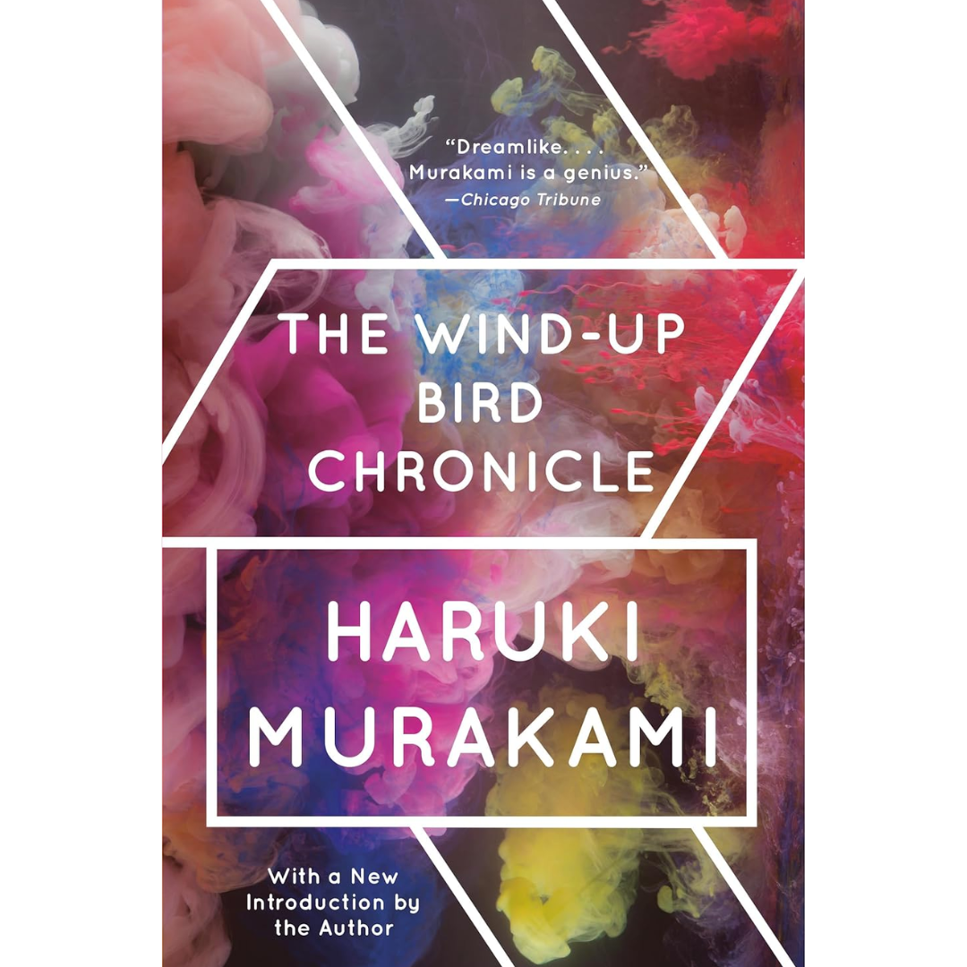 The Wind-Up Bird Chronicle By Haruki Murakami