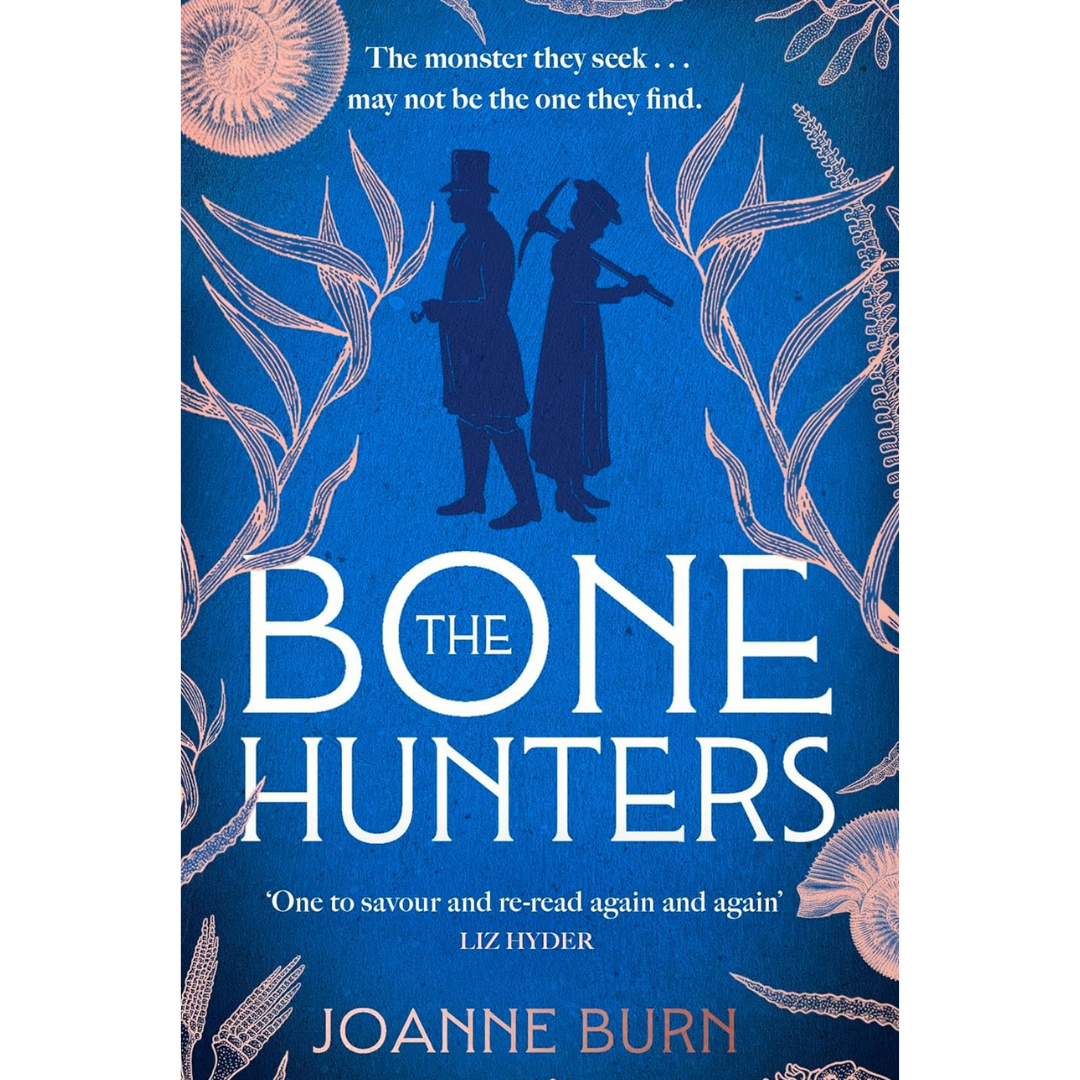 The Bone Hunters By Joanne Burn