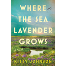 Where the Sea Lavender Grows By Kitty Johnson