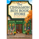 The Cinnamon Bun Book Store By Laurie Gilmore