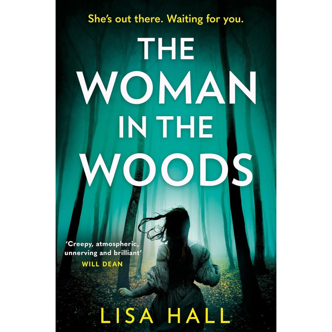 The Woman in the Woods By Lisa Hall