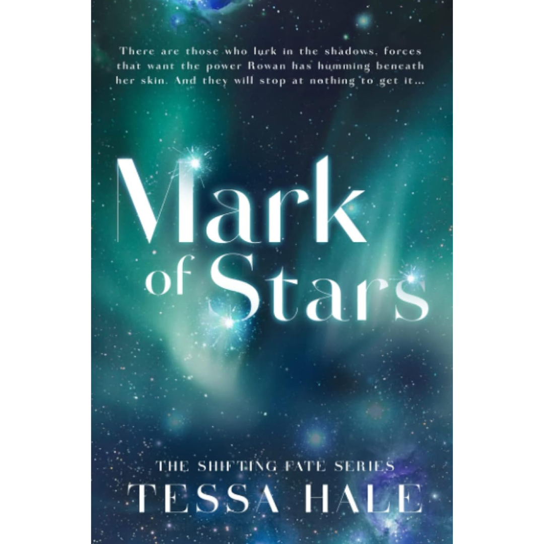 Mark of Stars By Tessa Hale