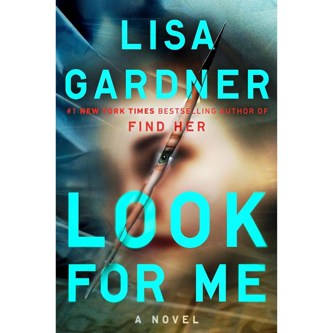 Look For Me By Lisa Gardner