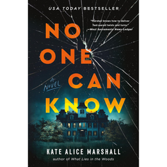 No One Can Know By Kate Alice Marshall