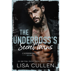 The Underboss’s Secret Twins By Lisa Cullen