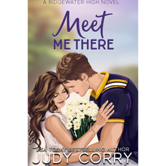 Meet Me There By Judy Corry