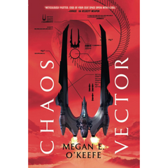 Chaos Vector By Megan E. O'Keefe