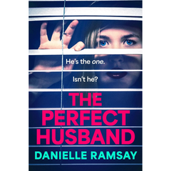 The Perfect Husband By Danielle Ramsay