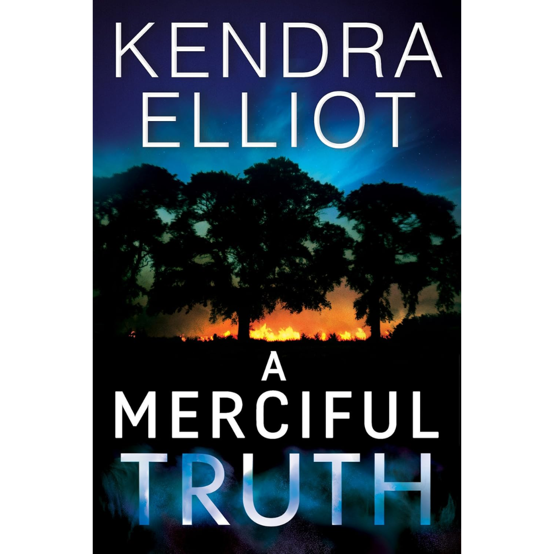 A Merciful Truth By Kendra Elliot