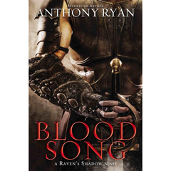 Blood Song By Anthony Ryan