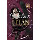 Brutal Titan By E.V. Olsen