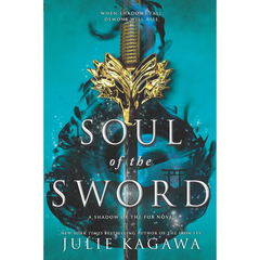 Soul of the Sword By Julie Kagawa