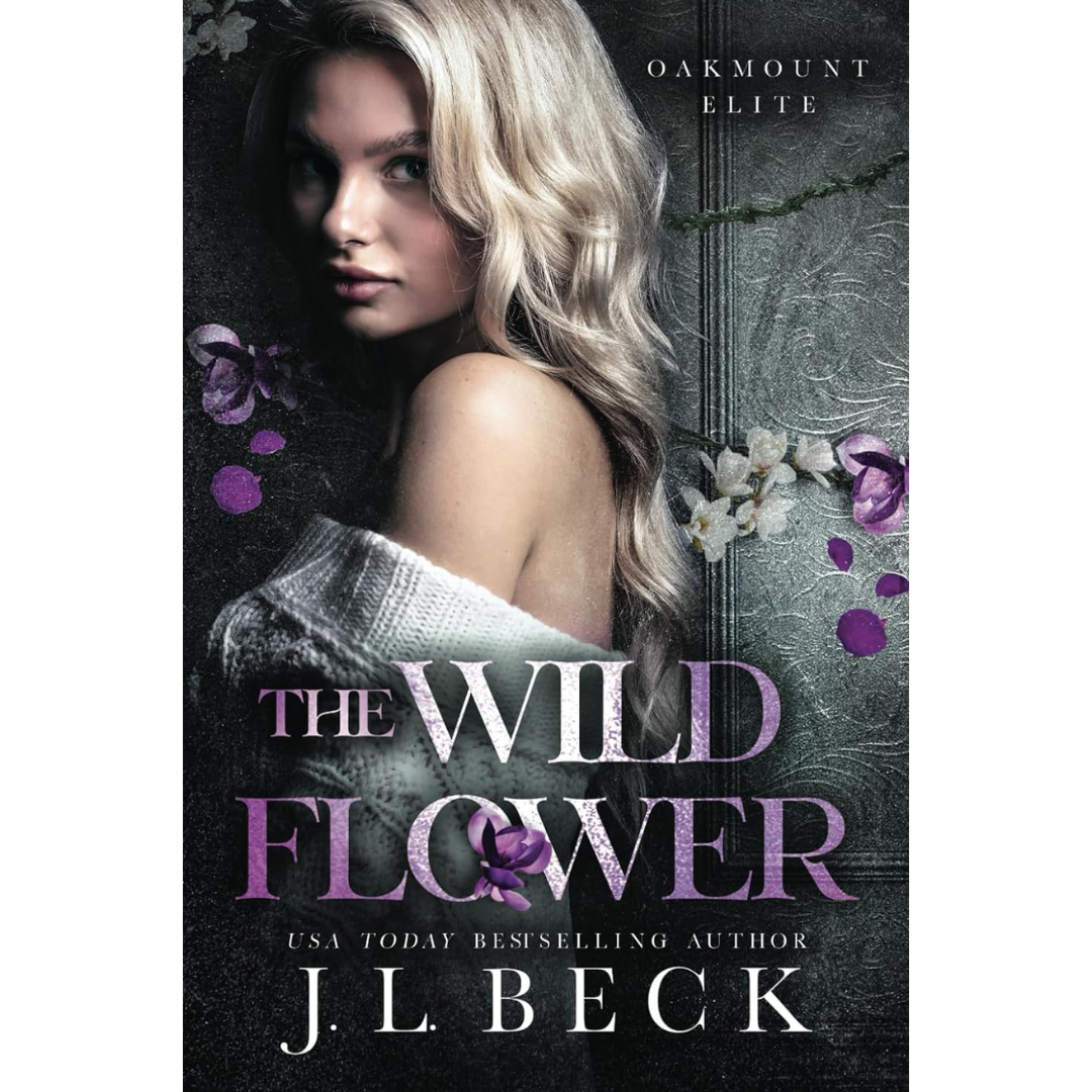 The Wildflower By J.L. Beck