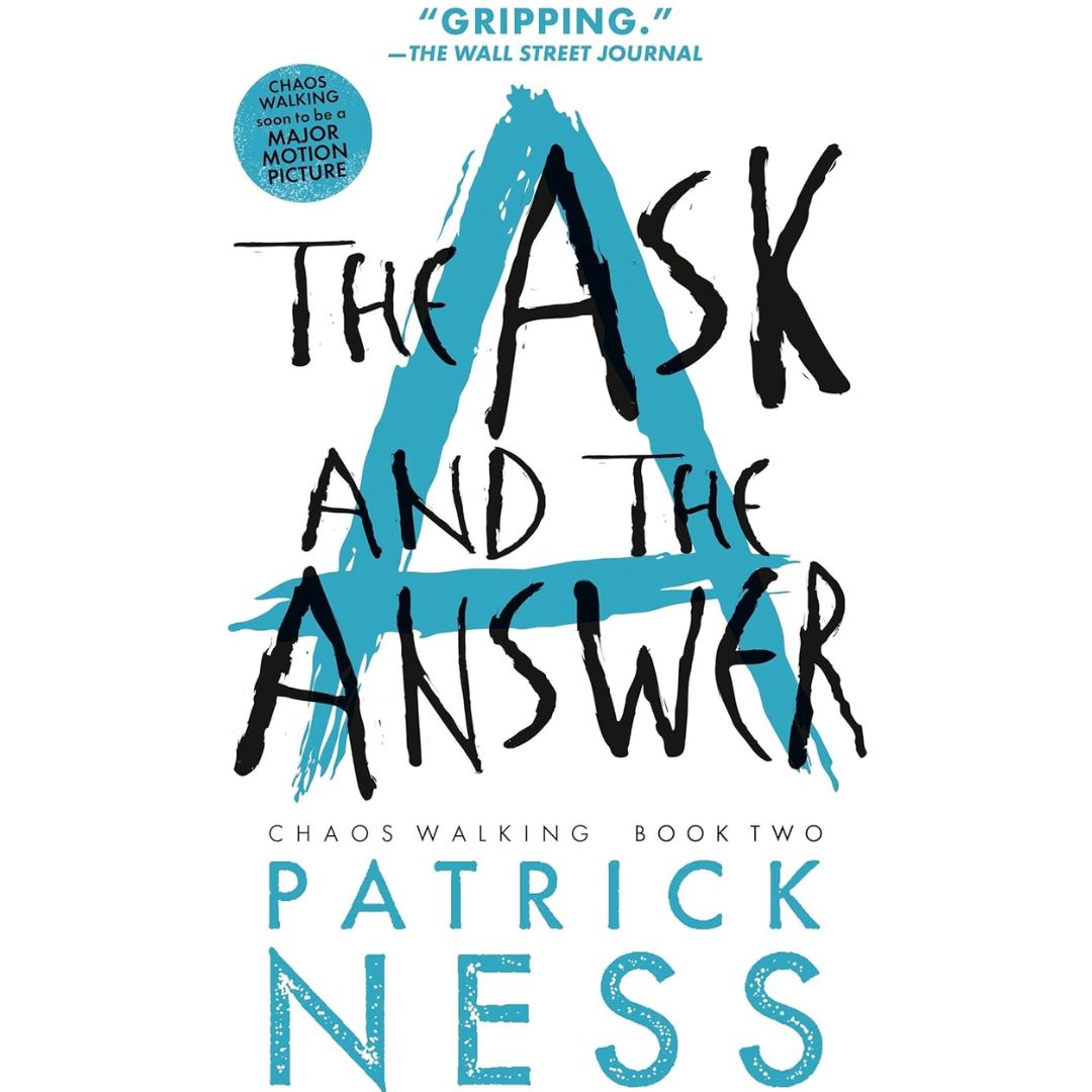 The Ask and the Answer By Patrick Ness