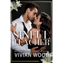 Sinful Teacher By Vivian Woody
