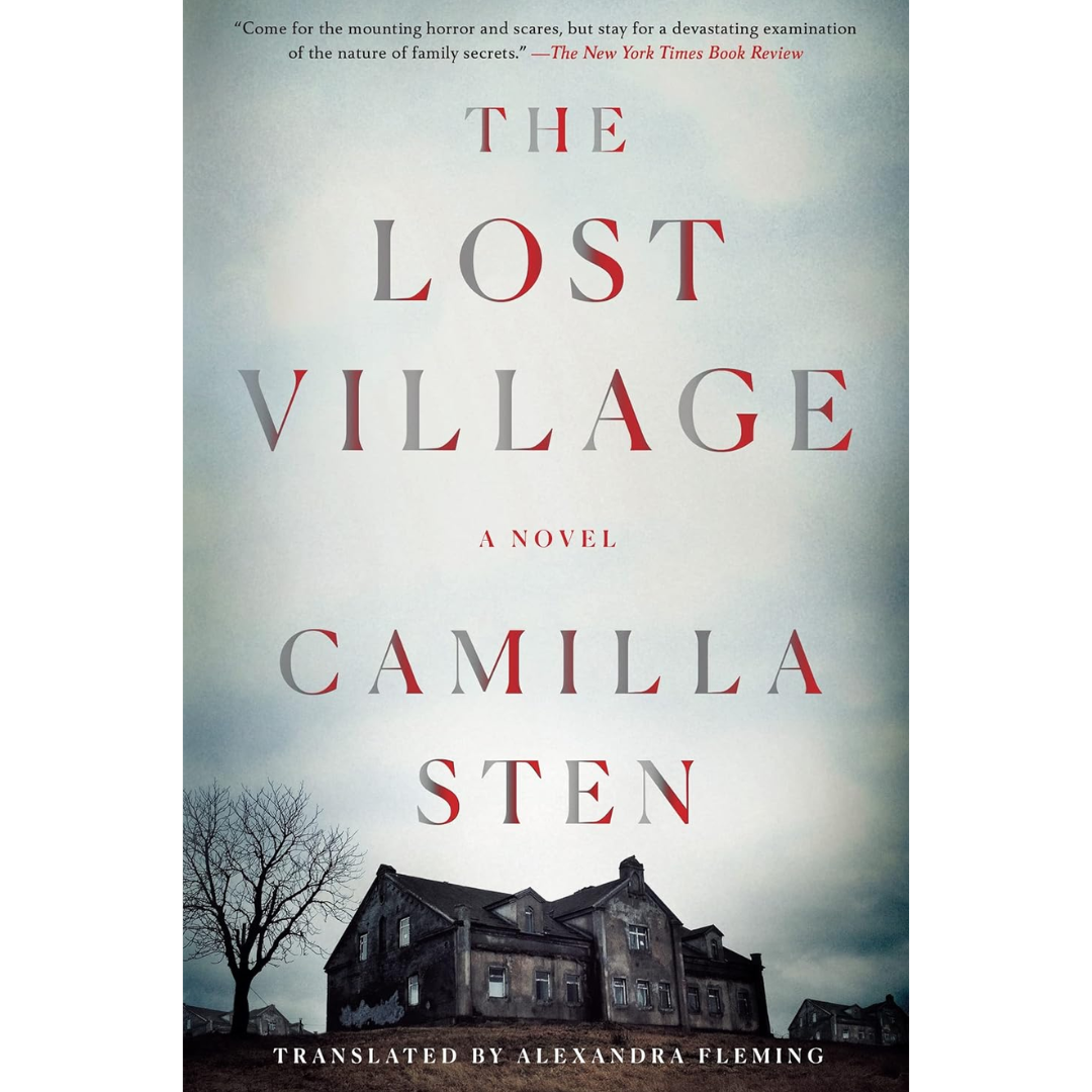 The Lost Village By Camilla Sten