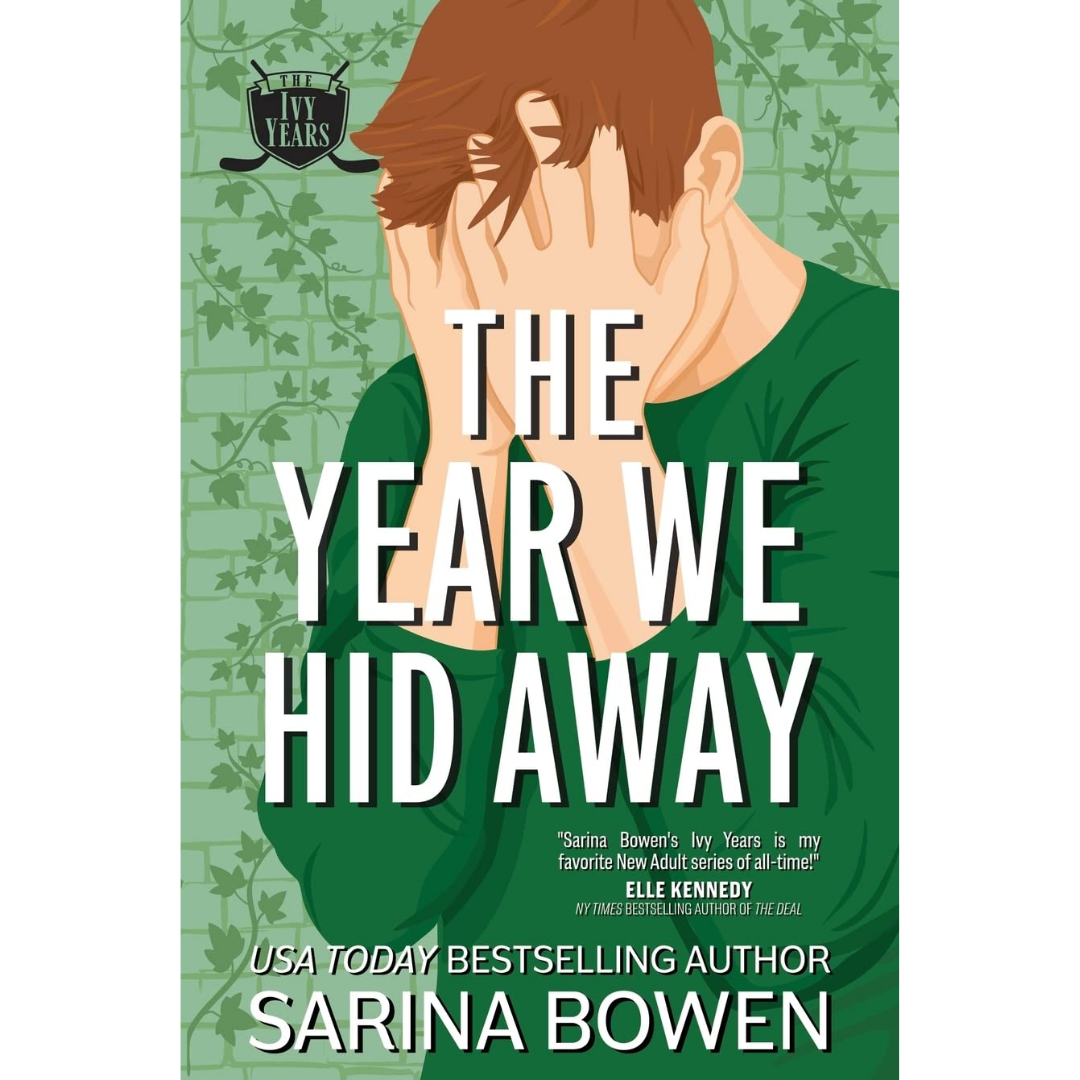 The Year We Hid Away By Sarina Bowen