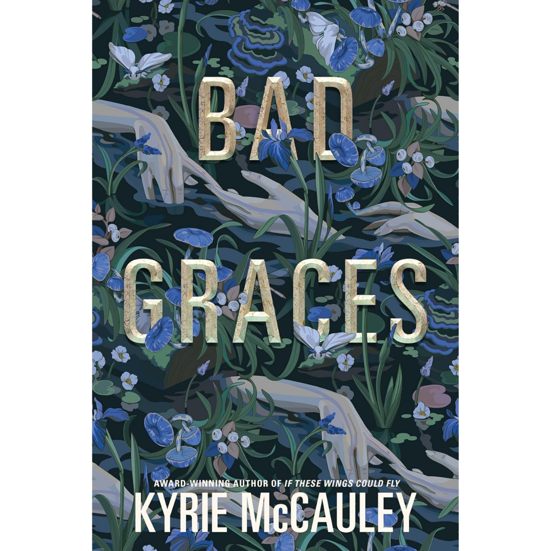 Bad Graces By Kyrie McCauley