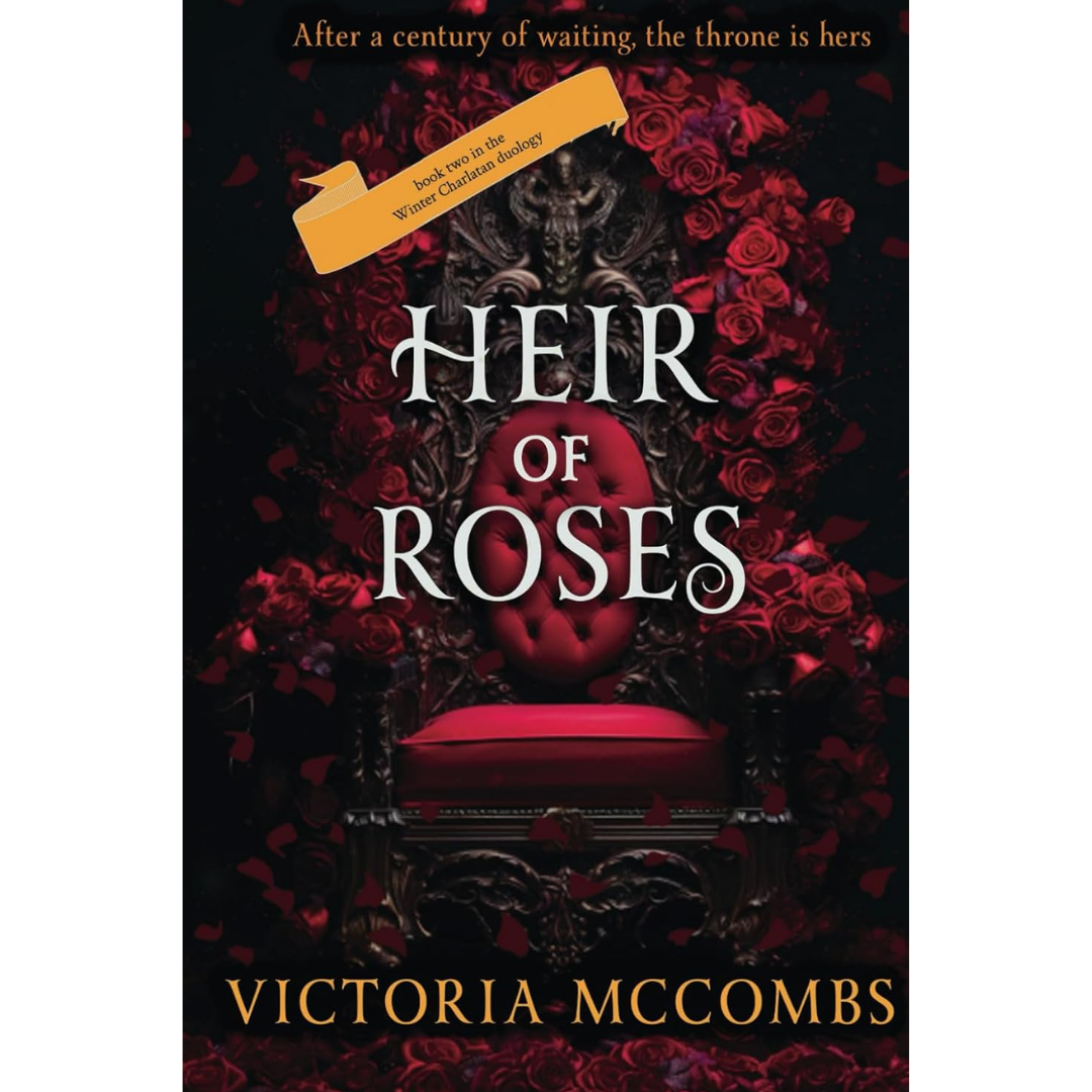 Heir of Roses By Victoria McCombs