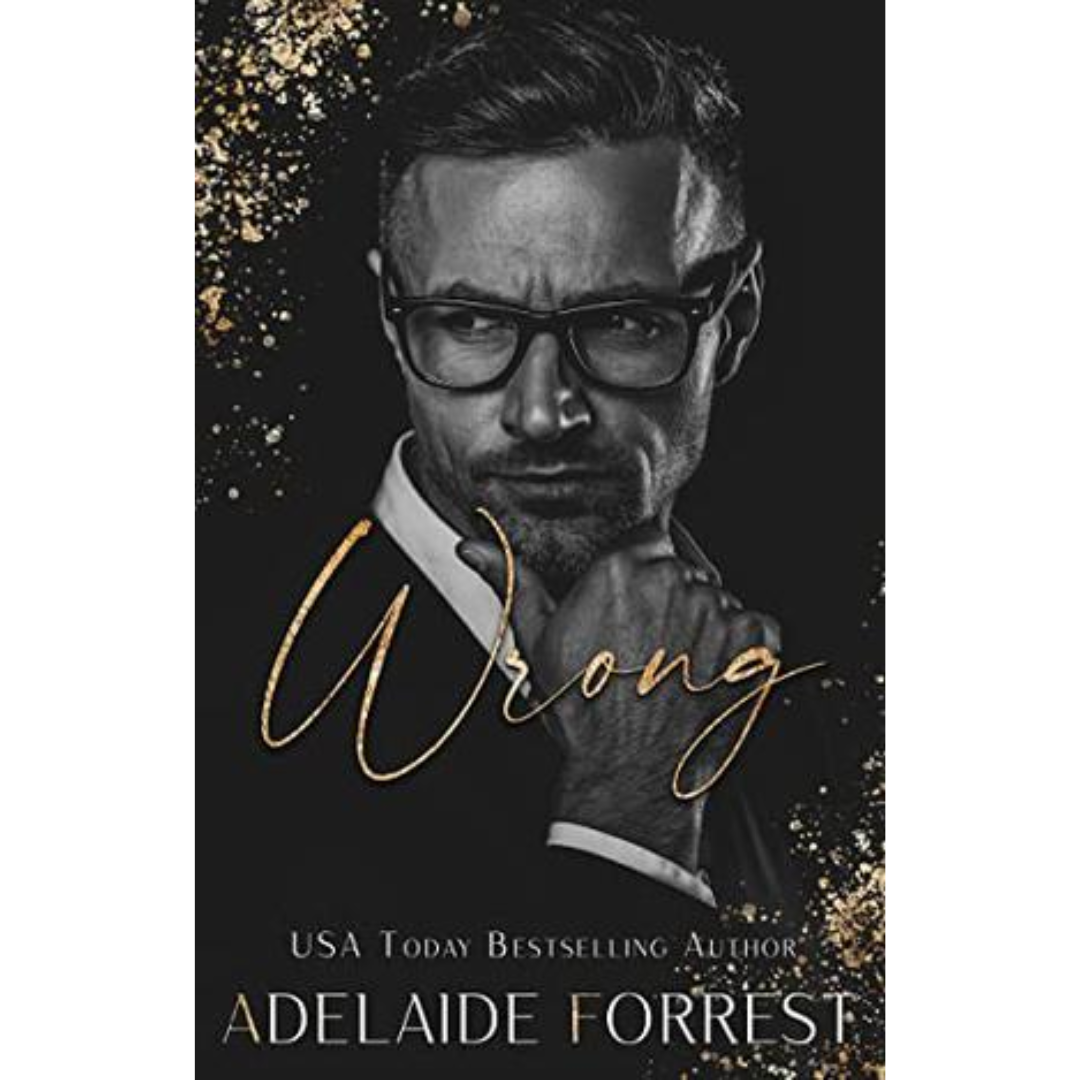 Wrong By Adelaide Forrest