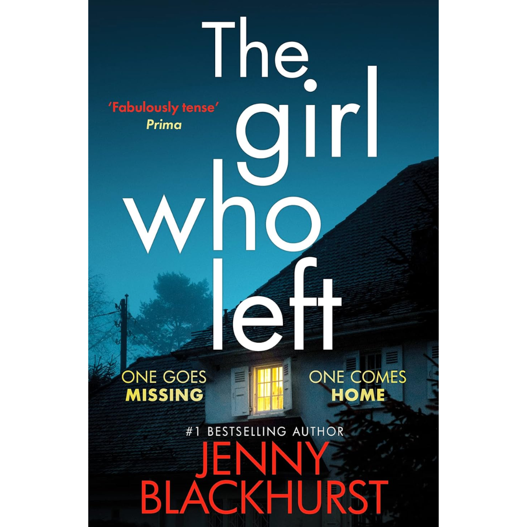 The Girl Who Left By Jenny Blackhurst