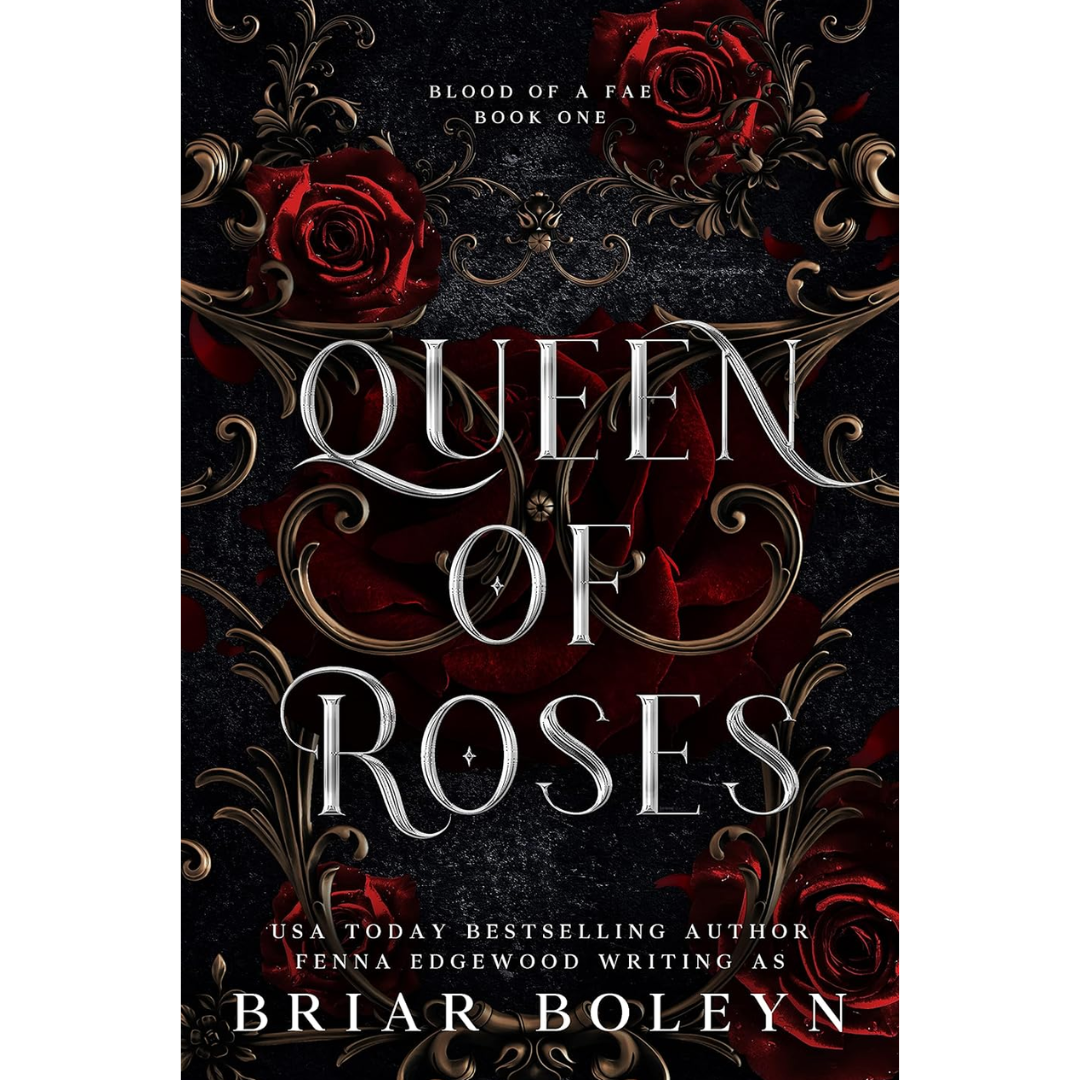 Queen of Roses By Briar Boleyn