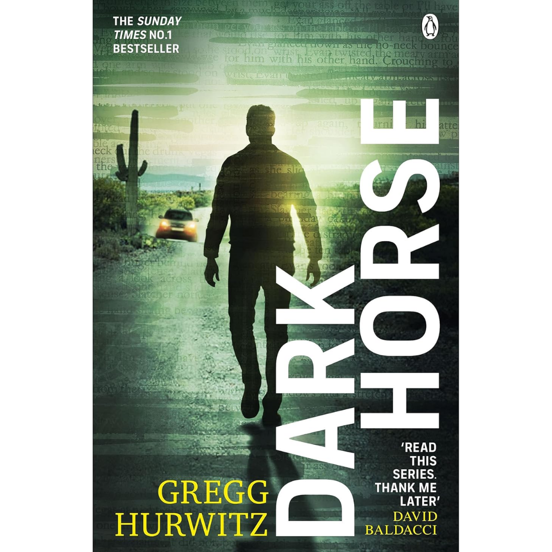 Dark Horse By Gregg Hurwitz