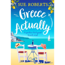 Greece Actually By Sue Roberts