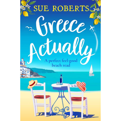 Greece Actually By Sue Roberts
