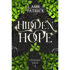 Hidden Hope By Amy Patrick