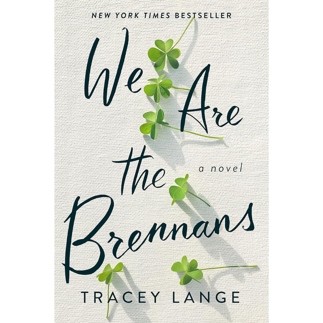 We Are the Brennans By Tracey Lange
