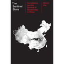 The Sentinel State By Minxin Pei