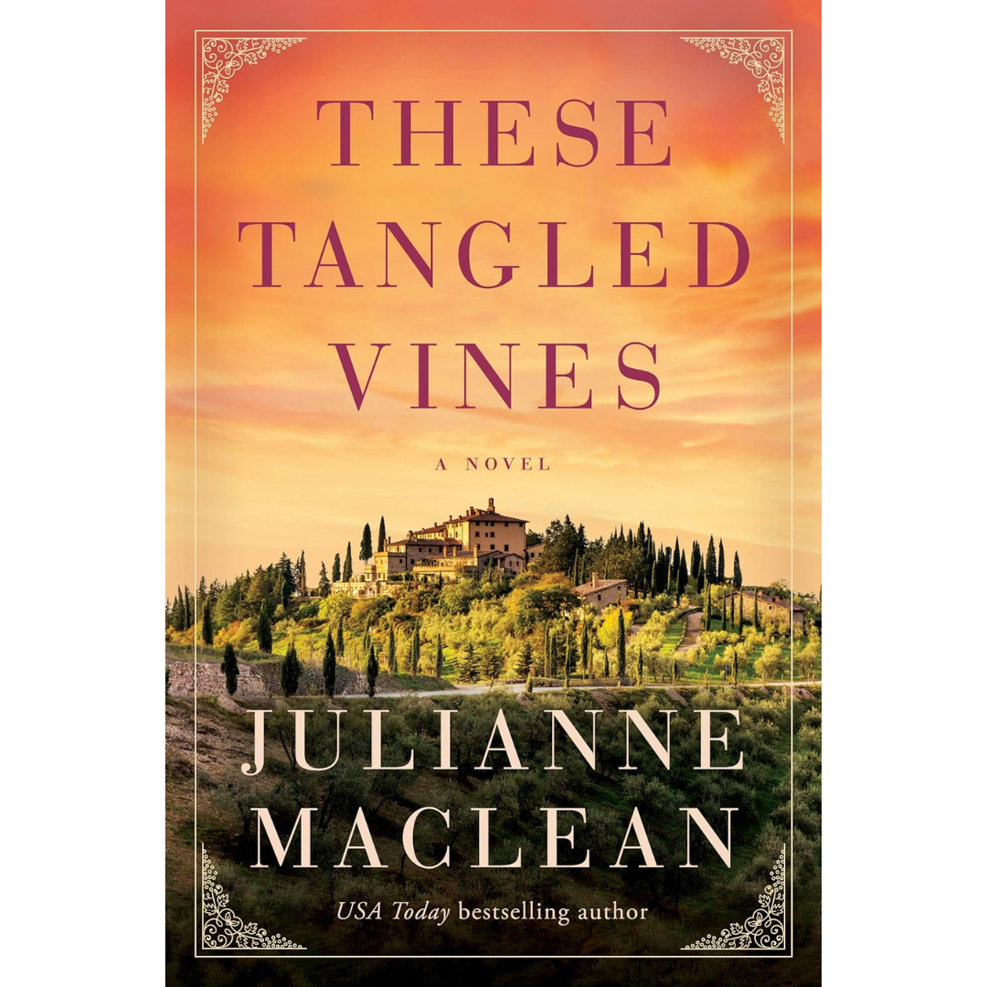 These Tangled Vines By Julianne MacLean