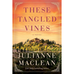 These Tangled Vines By Julianne MacLean