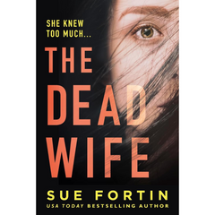 The Dead Wife By Sue Fortin