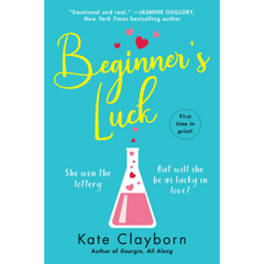 Beginners Luck By Kate Clayborn
