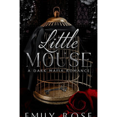 Little Mouse By Emily Rose